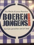 Mariën, Eke, Munnikes, Lenno - Het boerenjongens kookboek / eerlijke gerechten van het land