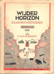 Zuilekom van D. - Wijder horizon 1
