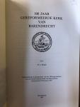 J.E.J. Blinde - 100 jaar Gereformeerde kerk van Barendrecht - Jubileumboek ter gelegenheid van het 100-jarig bestaan van de Gereformeerde Kerk van Barendrecht