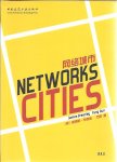 BREARLY, James & FANG QUN - Networks Cities.
