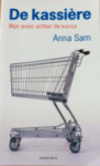 Anna Sam - De kassiere / mijn leven achter de kassa