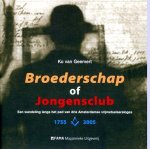 Ko van Geemert - Broederschap of jongensclub