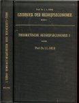 MEIJ . PROF. DR.J.L. - LEERBOEK DER BEDRIJFSECONOMIE deel I  theoretische bedrijfseconomie I * bedrijfshuishoudkunde en algemene economie * het kostprijsprobleem waarde en kosten * nadere beschouwing van de verschillende kostencategorieën,grondstoffen en materialen