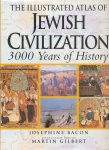 Josephine Bacon - The illustrated atlas of jewish civilization