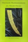 HEYDE, HERBERT - Historische Musikinstrumente des Händel-Hauses. Führer durch die Ausstellungen