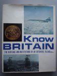 Mason, Francis K. & Windrow, Martin - Know Britain. The heritage and institutions of an offshore island