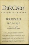 COSTER, DIRK - Brieven 1905 - 1930, Brieven 1931 - 1949 , Brieven 1950 - 1956 ( drie banden uit de Verzamelde Werken