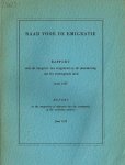  - Rapport over de integratie van emigranten in de samenleving van het ontvangende land = Report on the integration of migrants into the community of the receiving countries.