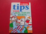 De Lang - 1000 TIPS VOOR HUIS TUIN EN KEUKEN