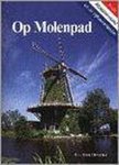 H. Ouweneel - Op Molenpad
