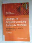 Böge, Alfred und Walter Schlemmer: - Lösungen zur Aufgabensammlung Technische Mechanik :