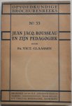 Claassen Vict. - Opvoedkundige brochurenreeks No 33 Jean Jacq Rousseau en zijn pedagogiek