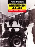 Peter Taghon (Henri Bernard en Roger Gheysens) - Ardennen 44-45 Hitlers ultieme Blitzkrieg