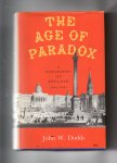 Dodds John W. - The Age of Paradox, a Biography of England 1841-1851
