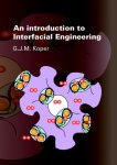 G.J.M. Koper - An introduction to interfacial engineering