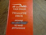Hoffstädt A. en Lennep G.L.van samengesteld - de Dikke van Dale Twaalfde Druk / ontvangt een zekere kleur, hij wordt gestructureerd
