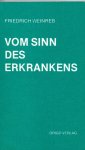 Weinreb, Friedrich - Vom Sinn des Erkrankens