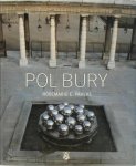 Rosemarie E. Pahlke, Pol Bury - Pol Bury Mit Oeuvrekatalog / Met oeuvrecatalogus / Avec catalogue raisonné
