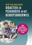 Rene van Kralingen - Didactiek en pedagogiek in het beroepsonderwijs
