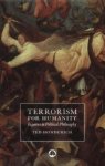 Ted Honderich - Terrorism For Humanity