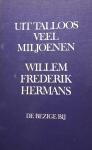 Hermans, Willem Frederik - Uit talloos veel miljoenen