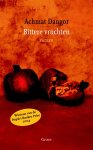Achmat Dangor - Bittere vruchten