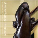 Barbara Laan, Alexander Westra - Amsterdamse interieurs