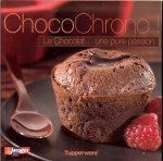 Straps Daniele  .. Redactie Tupperware  ook in het Frans - Choco Chrona .. Le Chocoleat ... Une pure passion