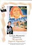 Lucio Romero - Mi querida imperio Argentina, Carteles de Cine