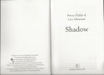 Dahlin, Petrus,  en Lars  Johansson Vertaald door Corry van Bree  Omslag ontwerp B'IJ Barbara - Shadow