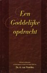 Voorden, Ds. A. van - Een Goddelijke opdracht