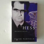 Padfield, Peter - Hess ; The Führer's Disciple