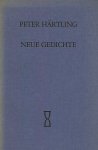 Peter Hartling. - Neue Gedichte.