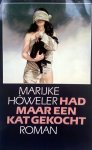 Höweler, Marijke - Had maar een kat gekocht