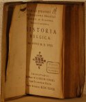 BURGUNDI, Nicolai I.C. - Historia Belgica Ab Anno M.D. LVIII BURGUNDI, Nicolai I.C. - Historia Belgica Ab Anno M.D. LVIII