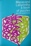 Shepherd, Walter - Mazes and labyrinths a book of puzzles Shepherd, Walter - Mazes and labyrinths a book of puzzles