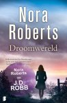 Nora Roberts - Droomwereld