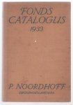 P. Noordhoff (Firm) - Fondscatalogus 1933