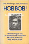 Slootweg, Dick - Witteman Paul - Hoei Boei !