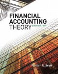 William R. Scott, Patricia O'Brien - Financial Accounting Theory
