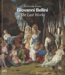 David Alan Brown - Giovanni Bellini: The Last Works