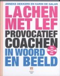 DEKKERS, Anneke & GALAN, Karin de - Lachen met lef + DVD