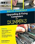 Andy Rathbone - Upgrading and Fixing Computers Do-it-Yourself For Dummies