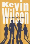 Wilson, Kevin - De familie Fang