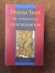 Tartt, Donna - De Verborgen Geschiedenis / Eenmalig goedkope editie / druk 31