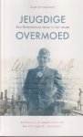Jettinghoff, Alex - Jeugdige overmoed. Een Rotterdamse tiener in het verzet Jettinghoff, Alex - Jeugdige overmoed. Een Rotterdamse tiener in het verzet