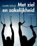 Schuijt, Lenette .  [ isbn 9789055946259 ] - Met Ziel en Zakelijkheid . ( Paradoxen in leiderschap . ) Hedendaagse leiders staan voor de uitdaging om hun mensen aan te sturen met ziel en zakelijkheid. Dat betekent dat ze richting moeten geven, maar ook inspelen op verwachtingen van markt en -