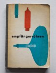 Rundfunk- und Fernmelde-Technik  (R.F.T.) - Empfängerröhren- R.F.T.