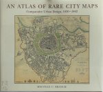 Melville C. Branch - An Atlas of Rare City Maps Comparative Urban Design, 1830-1842