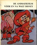 Robert Vrielynck - De animatiefilm voor en na Walt Disney een historisch-artistiek panorama